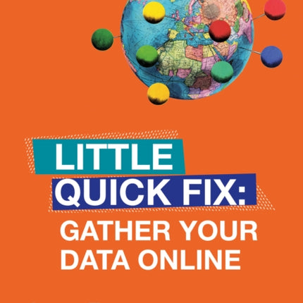 Gather Your Data Online: Little Quick Fix