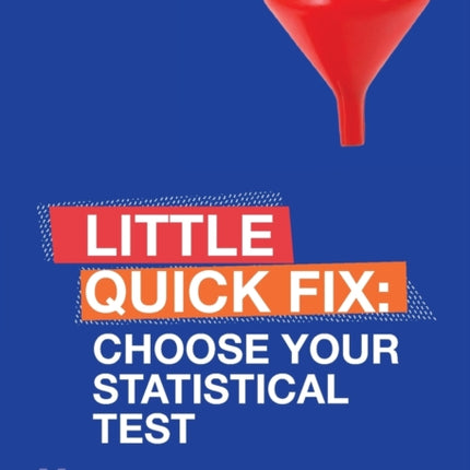 Choose Your Statistical Test: Little Quick Fix