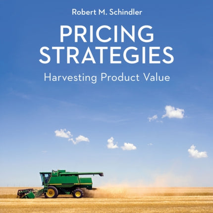 Pricing Strategies: Harvesting Product Value