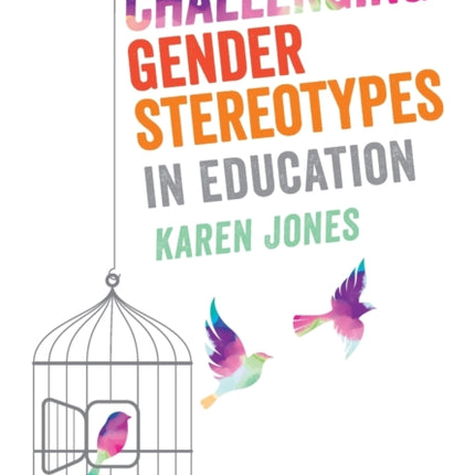 Challenging Gender Stereotypes in Education