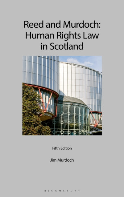 Reed and Murdoch Human Rights Law in Scotland