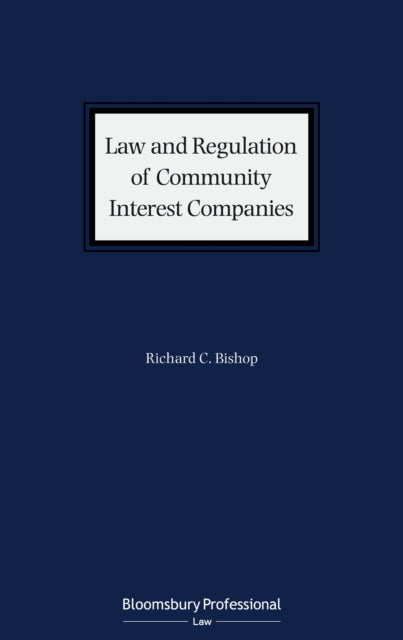 Law and Regulation of Community Interest Companies