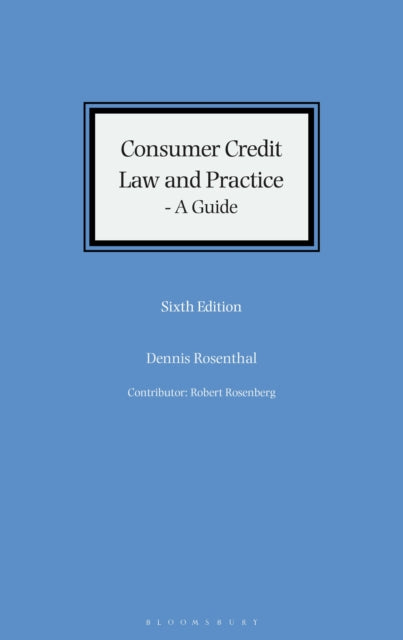 Consumer Credit Law and Practice - A Guide