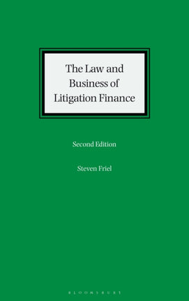 The Law and Business of Litigation Finance