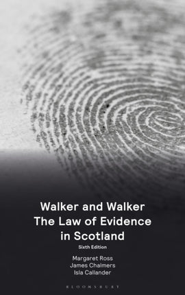 Walker and Walker the Law of Evidence in Scotland