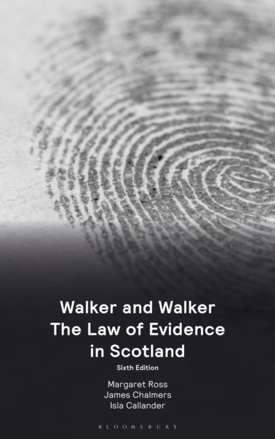 Walker and Walker the Law of Evidence in Scotland