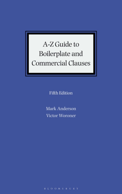 AZ Guide to Boilerplate and Commercial Clauses