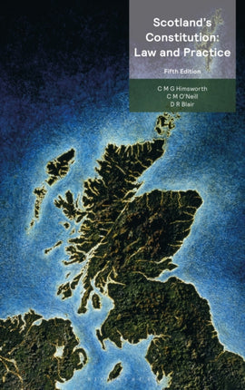 Scotlands Constitution Law and Practice