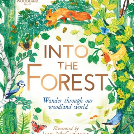 The Woodland Trust: Into The Forest