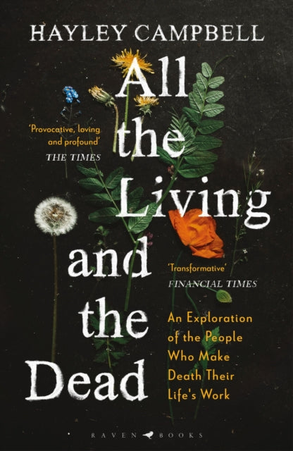 All the Living and the Dead: An Exploration of