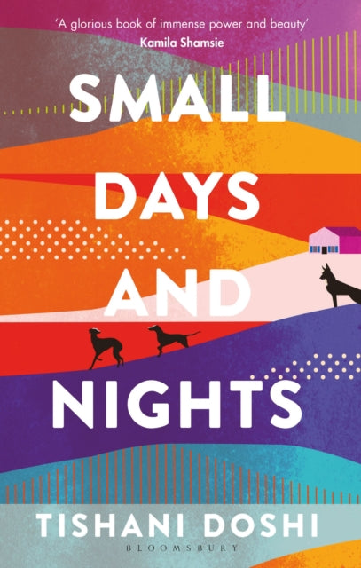 Small Days and Nights: Shortlisted for the Ondaatje Prize 2020