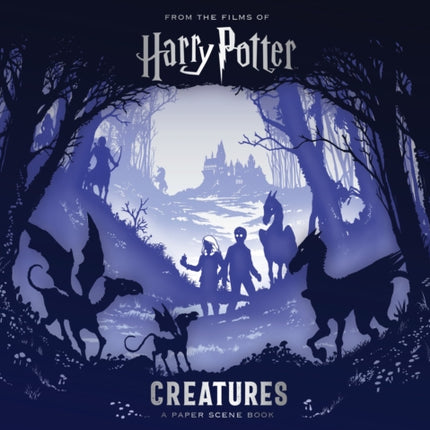 Harry Potter – Creatures: A Paper Scene Book