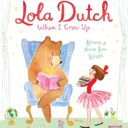 Lola Dutch: When I Grow Up