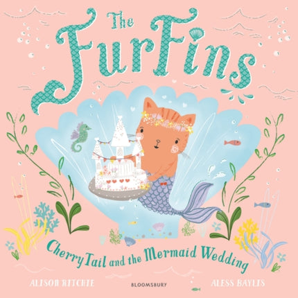 The FurFins: CherryTail and the Mermaid Wedding