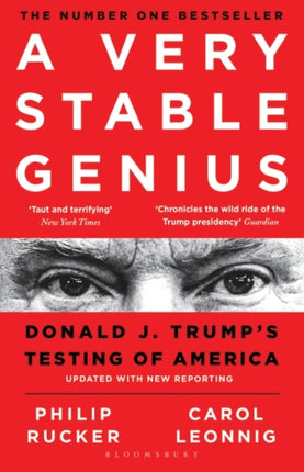 A Very Stable Genius: Donald J. Trump's Testing of America