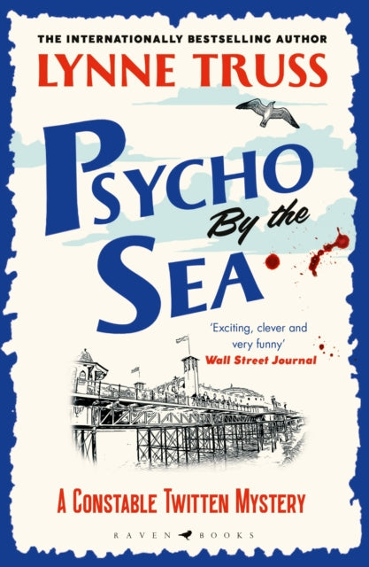 Psycho by the Sea: a pageturning laugh-out-loud English cozy mystery