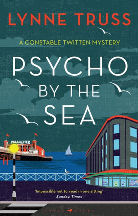 Psycho by the Sea A Constable Twitten Mystery