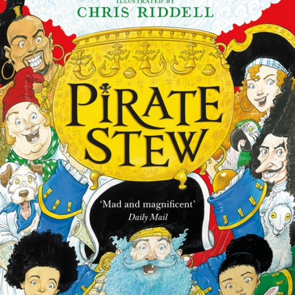 Pirate Stew: The show-stopping picture book from Neil Gaiman and Chris Riddell