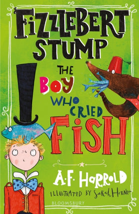 Fizzlebert Stump: The Boy Who Cried Fish