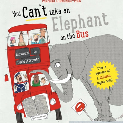 You Can't Take An Elephant On the Bus