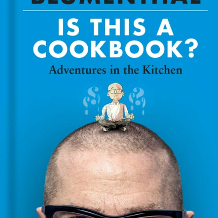 Is This A Cookbook?: Adventures in the Kitchen