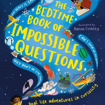 The Bedtime Book of Impossible Questions