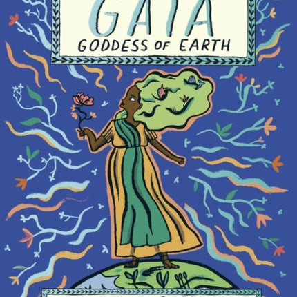 Gaia: Goddess of Earth