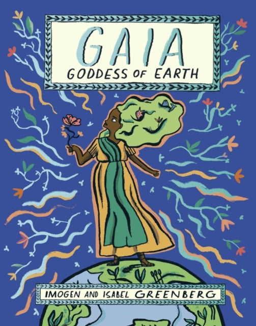 Gaia: Goddess of Earth