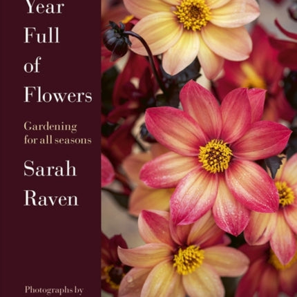 A Year Full of Flowers: Gardening for all seasons