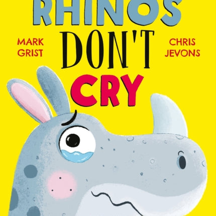 Rhinos Don't Cry