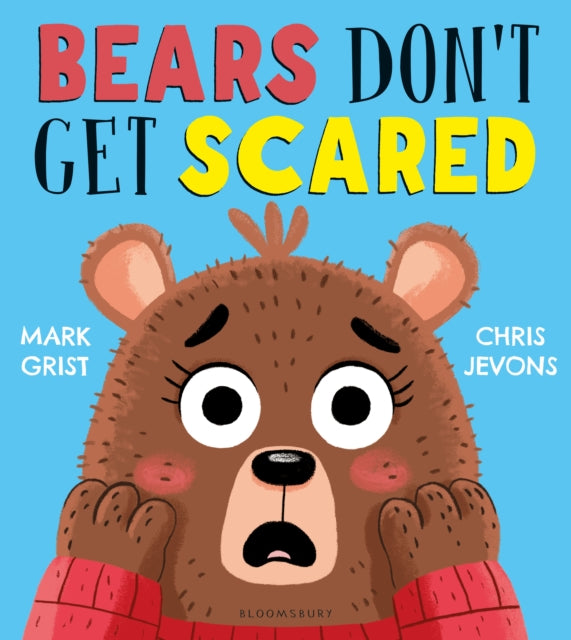 Bears Dont Get Scared