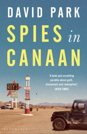 Spies in Canaan: 'One of the most powerful and probing novels so far this year' - Financial Times, Best summer reads of 2022