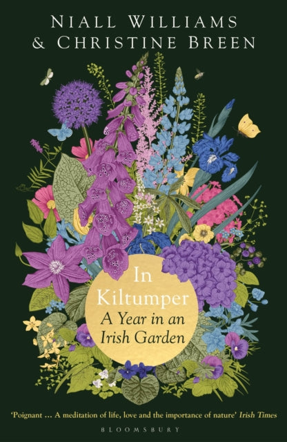 In Kiltumper: A Year in an Irish Garden