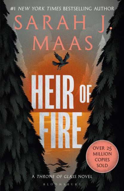 Heir of Fire: From the # 1 Sunday Times best-selling author of A Court of Thorns and Roses