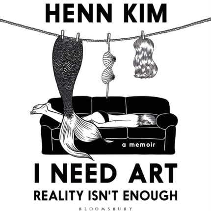 I Need Art: Reality Isn’t Enough: A memoir in images from the iconic South Korean Sally Rooney illustrator