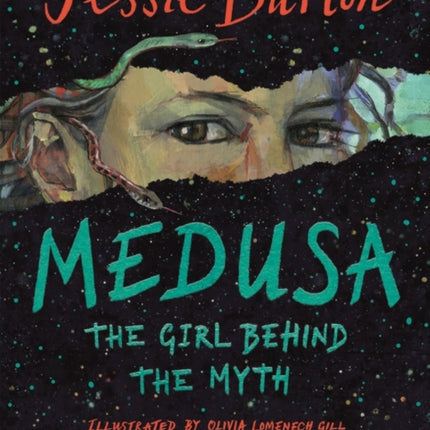 Medusa: The Girl Behind the Myth (Illustrated Gift Edition)