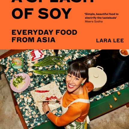 A Splash of Soy: Everyday Food from Asia