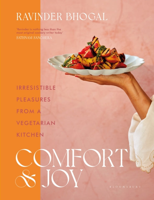 Comfort and Joy: Irresistible Pleasures from a Vegetarian Kitchen