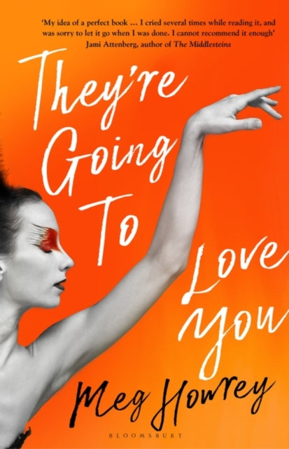 They're Going to Love You: A captivating drama of betrayal and creative ambition