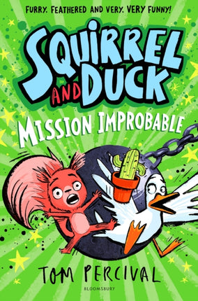Squirrel and Duck Mission Improbable
