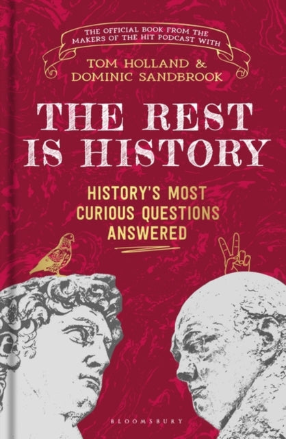 The Rest is History: The official book from the makers of the hit podcast