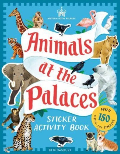 Historic Royal Palaces Animals at the Palaces