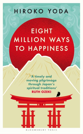 Eight Million Ways to Happiness