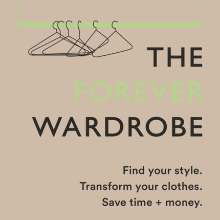 The Forever Wardrobe