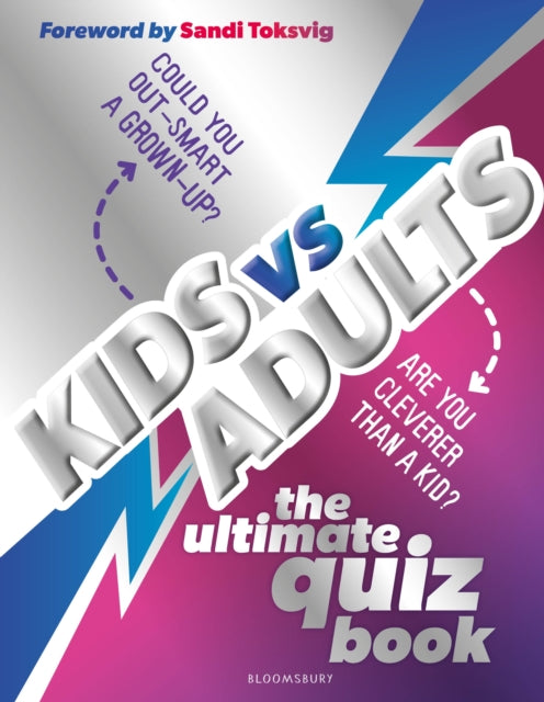 Kids vs Adults The Ultimate Family Quiz Book