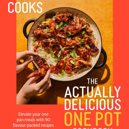 Poppy Cooks Actually Delicious One Pot