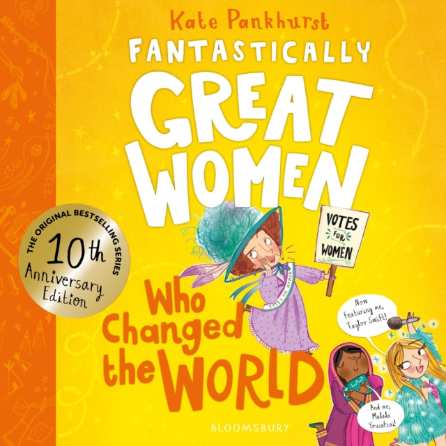 ANNIVERSARY EDITION Fantastically Great Women Who Changed The World