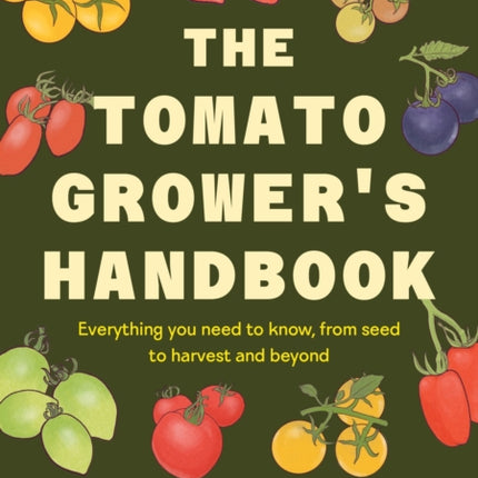 The Tomato Growers Handbook
