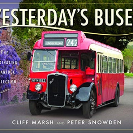 Yesterday's Buses: The Fascinating Quantock Collection