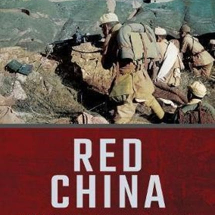 Red China: Mao Crushes Chiang's Kuomintang, 1949